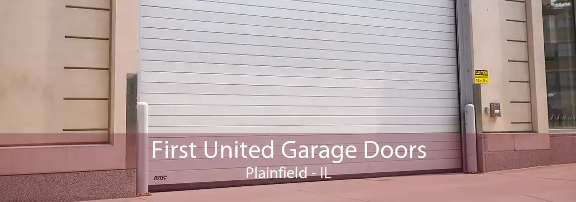 First United Garage Doors Plainfield - IL