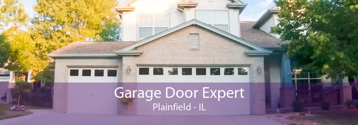 Garage Door Expert Plainfield - IL