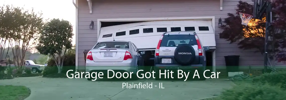 Garage Door Got Hit By A Car Plainfield - IL