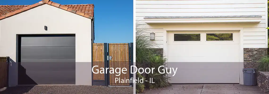 Garage Door Guy Plainfield - IL