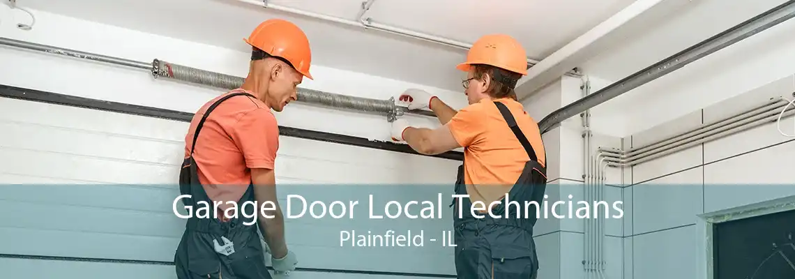 Garage Door Local Technicians Plainfield - IL