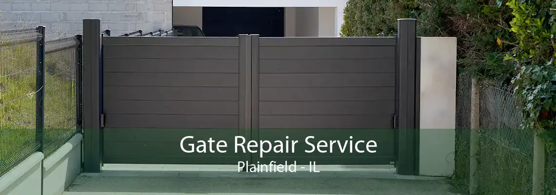 Gate Repair Service Plainfield - IL