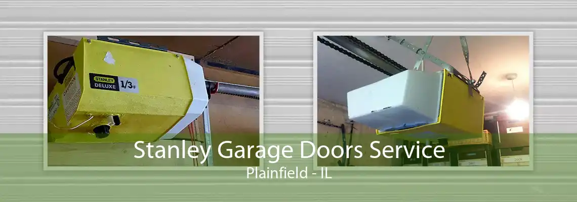 Stanley Garage Doors Service Plainfield - IL