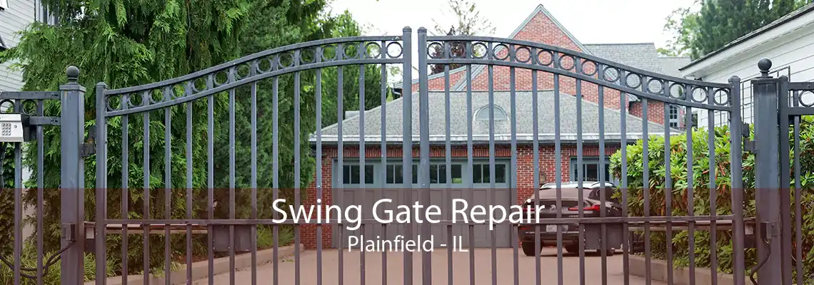 Swing Gate Repair Plainfield - IL